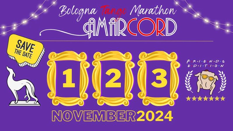 Amarcord Bologna Tango Marathon